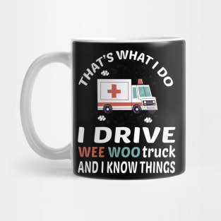 Wee woo driver funny Nurse, funny Nurse gifts for her, first responder  Squad, Cute Ambulance truck Mug